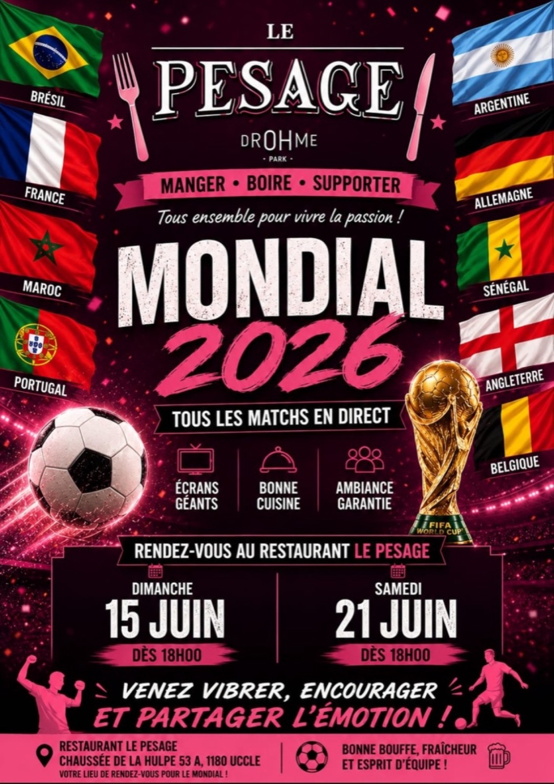 Affiche Le Pesage — Mondial 2026, tous les matchs en direct sur écrans géants, dimanche 15 et samedi 21 juin dès 18h